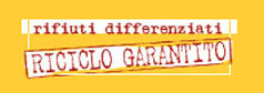 Progetto Recupero – Riciclo Garantito